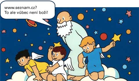 www.seznam.cz? To ale vůbec není boží! www.seznam.cz? To ale vůbec není boží!
